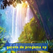 garoto de progama sp